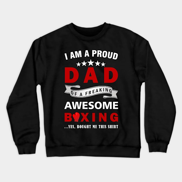 Proud Boxing Dad Crewneck Sweatshirt by Thanty10